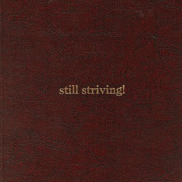 Still Striving